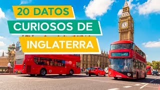 20 Datos Curiosos de Inglaterra 🏴󠁧󠁢󠁥󠁮󠁧󠁿  El país del té y la realeza [upl. by Sadoff342]