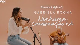 NENHUMA CODENAÇÃO HÁ PLAYBACK GABRIELA ROCHA [upl. by Obaza]