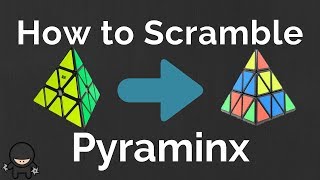 How to Scramble Pyraminx [upl. by Hceicjow896]