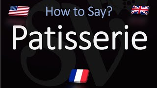 How to Pronounce Patisserie  English American French Pronunciation French Pastry [upl. by Vasilis]