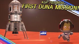 Going to DUNA for the first time KSP Tutorial [upl. by Leile531]