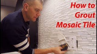 HOW to Grout MOSAIC TILE Technique amp Tips [upl. by Frida]