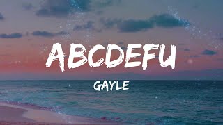 GAYLE  abcdefu Lyrics  Mix [upl. by Aerdnek]