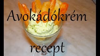 Avokádókrém recept [upl. by Asserrac]