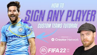 Fifa 22 Custom Teams Tutorial  HOW TO SIGN ANY PLAYER [upl. by Akehsat]