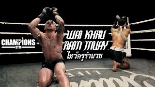 Wai Khru Ram Muay Full Version  Champions Gym Fight Team [upl. by Hsitirb14]