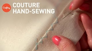 Couture Hand Sewing Stitches Couture Finishing Techniques [upl. by Onaicram]