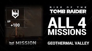 Rise of the Tomb Raider  Geothermal Valley  MISSIONS ALL [upl. by Iorgos]