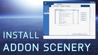 FSX How to Install Freeware Addon Scenery  Tutorials [upl. by Amesari41]