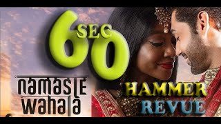 Namaste Wahala  60 Sec Movie Review [upl. by Happ]