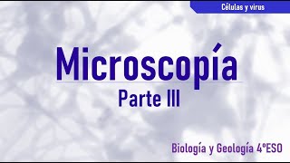 Microscopía III TIPOS DE MICROSCOPIOS [upl. by Cutler]