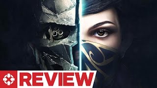 Dishonored 2 Review [upl. by Arorua]