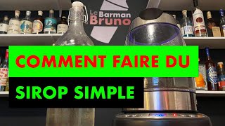 Comment faire du sirop simple  recette  How to make simple syrup [upl. by Esilenna135]