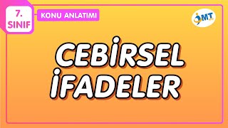 CEBİRSEL İFADELER Konu Anlatımı  7Sınıf Matematik [upl. by Tucky]