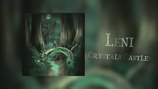 LeniCrystal CastlesAudio Edit [upl. by Danzig848]