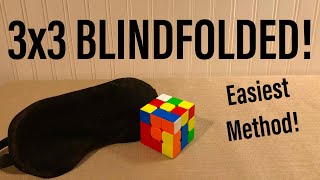 3x3 Blindfolded EASIEST Method Three Algorithms [upl. by Taite]