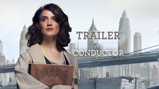 The Conductor  Official Trailer International [upl. by Lissie]