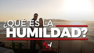 ¿Qué es La Humildad HD [upl. by Bonn]