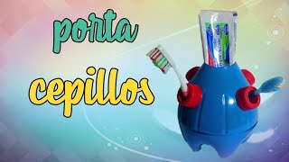 como HACER un PORTA CEPILLOS DENTALES con BOTELLAS DE PLASTICOINVENTO CASERO [upl. by Arnaldo]