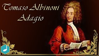 Tomaso Albinoni  Adagio [upl. by Marabel]