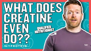 What Does Creatine Do  Nutritionist Explains  Myprotein [upl. by Camarata]