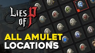 Lies Of P All Amulet Locations [upl. by Stranger825]