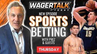 WagerTalk Today  Free Sports Picks  NBA and College Basketball Picks  UFC Fight Night  22725 [upl. by Ahouh655]