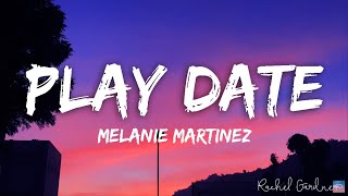 Melanie Martinez  Play Date Lyrics [upl. by Toffey]