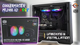 Unboxing Series CoolerMaster ML240L V2 ARGB AIO  Installation AMD [upl. by Cronin785]