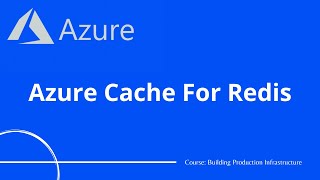 Azure 16  Azure Cache for Redis  Azure Tutorial [upl. by Lamb]