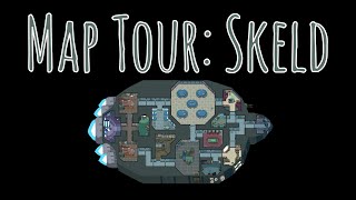 The Skeld Map Tour  Among Us [upl. by Angid]