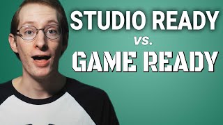 Nvidia Game vs Studio Ready Drivers  Which to Use [upl. by Elokcin]