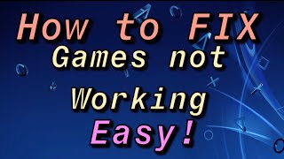 PS4 How to FIX Games Not working Easy [upl. by Mariande]