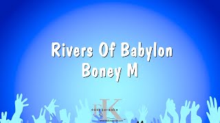 Rivers Of Babylon  Boney M Karaoke Version [upl. by Bazil]