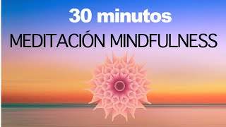 Meditación Guiada Mindfulness Clase Completa Paz Interior Atención Plena [upl. by Adnalay]