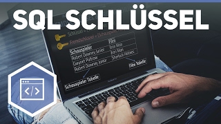 SQL Schlüssel einfach erklärt  SQL 3 [upl. by Kcir691]