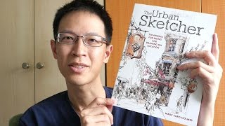 Book Review The Urban Sketcher Techniques for Seeing and Drawing on Location [upl. by Ilatan]