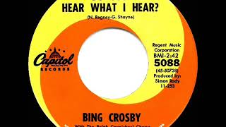 1963 Bing Crosby  Do You Hear What I Hear [upl. by Archie]