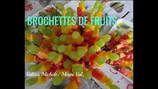 Brochettes de FRuits [upl. by Yert455]