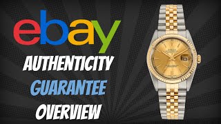 eBay Watch Authentication Guarantee Overview [upl. by Ateekan]