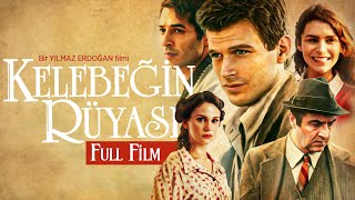 Kelebeğin Rüyası  Full Film [upl. by Richie881]