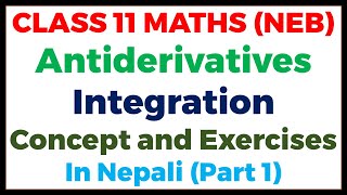 Class 11 Maths  Antiderivatives P1  Concept and Exercises Solutions [upl. by Lanza]