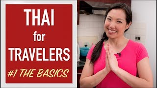 Thai Language for Travelers  The Basics  Ep1 [upl. by Ynehpets]