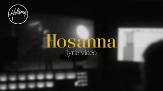 Hosanna Official Lyric Video  Hillsong Worship [upl. by Walliw]