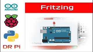 Fritzing Tutorial for Arduino  Raspberry Pi Circuits [upl. by Elyc]