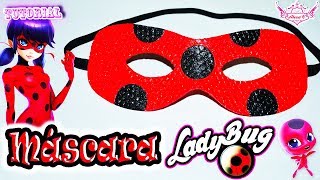 ♥ Tutorial Máscara o Antifaz de Ladybug  Miraculous Ladybug ♥ [upl. by Demahom]