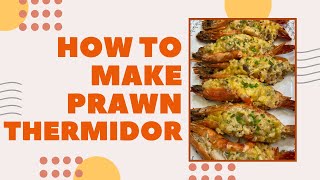 How To Make Prawn Thermidor ︱PHILIPPINES Recipe at the Description Box [upl. by Placia]