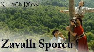 Kelebeğin Rüyası  Zavallı Sporcu [upl. by Staley145]