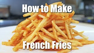 How to Make French Fries Just Like McDonalds [upl. by Tymes]