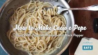 How to Make Cacio e Pepe Pasta With Cheese and Black Pepper [upl. by Colvin]